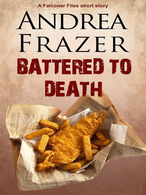 Title details for Battered to Death by Andrea Frazer - Available